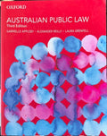 Gabrielle Appleby / Alexander Reilly / Laura Grenfell - Australian Public Law (3rd Edition)