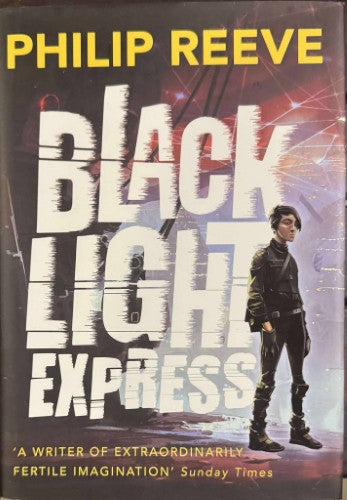 Philip Reeve - Black Light Express (Hardcover)