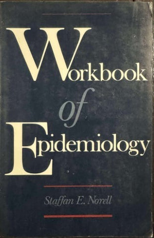 Staffan Norell - Workbook Of Epidemiology