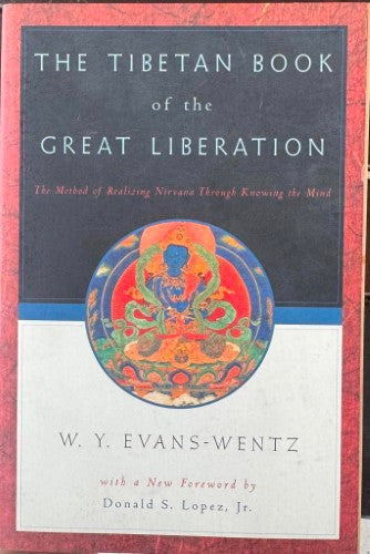 W.Y Evans-Wentz - The Tibetan Book Of The Great Liberation