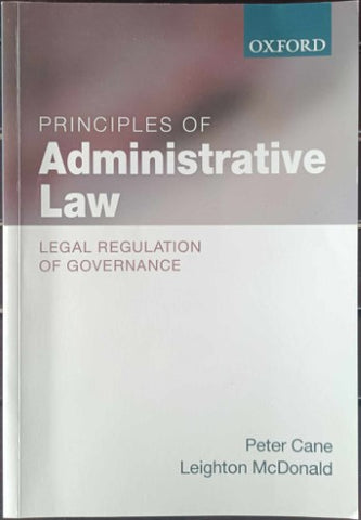 Peter Cane / Leighton McDonald - Principles Of Administrative Law