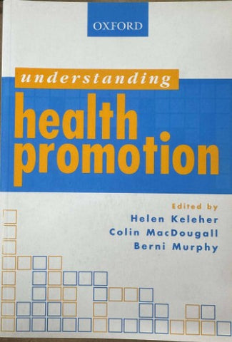 Helen Keleher (& Others) (Editors) - Health Promotion
