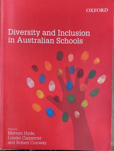 Mervyn Hyde / Lorelei Carpenter / Robert Conway - Diversity & Inclusion In Australian Schools