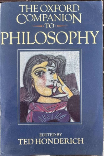 Ted Honderich (Editor) - The Oxford Companion To Philosophy