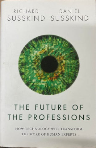 Richard Susskind / Daniel Susskind - The Future Of The Professions (Hardcover)