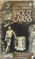 Ion Idriess - Back O' Cairns