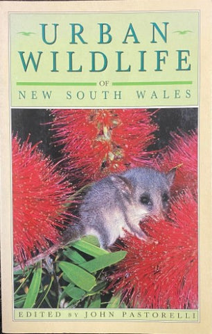 John Pastorelli (Editor) - Urban Wildlife Of New South Wales