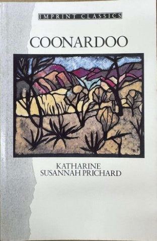 Katherine Susannah Prichard - Coonardoo