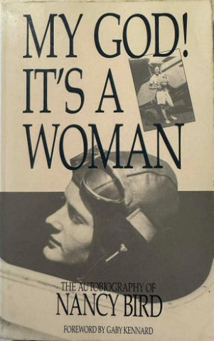Nancy Bird - My God ! It's A Woman
