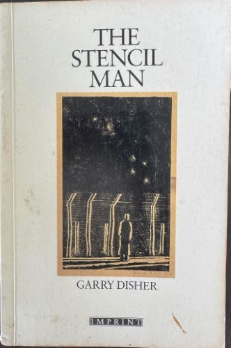 Garry Disher - The Stencil Man