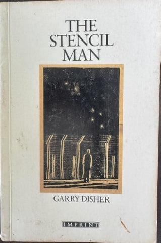 Garry Disher - The Stencil Man