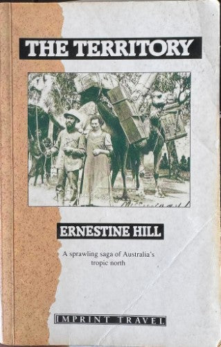 Ernestine Hill - The Territory