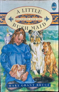 Mary Grant Bruce - A Little Bush Maid