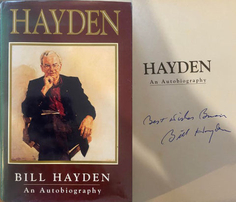 Bill Hayden - An Autobiography (Hardcover)
