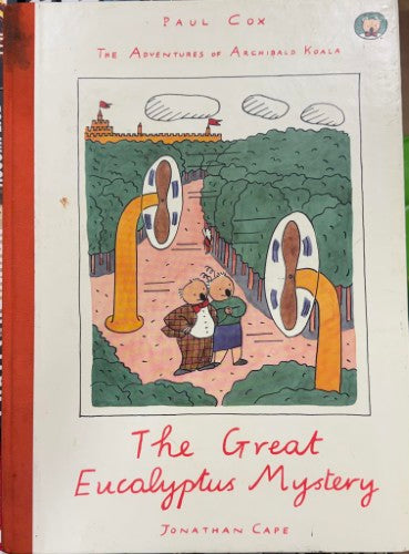 Paul Cox / Jonathan Cape - The Adventures Of Archibald Koala - The Great Eucalyptus Mystery (Hardcover)