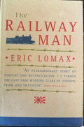 Eric Lomax - The Railway Man (Hardcover)