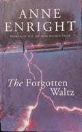 Anne Enright - The Forgotten Waltz