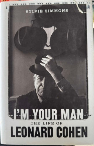 Sylvie Simmons - I'm Your Man : The Life Of Leonard Cohen (Hardcover)