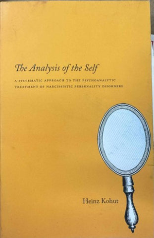 Heinz Kohut - The Analysis Of The Self