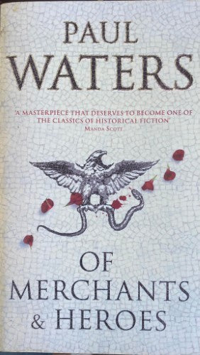 Paul Waters - Of Merchants & Heroes