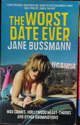 Jane Bussmann - The Worst Date Ever