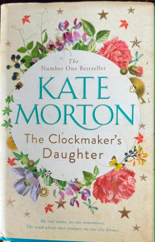 Kate Morton - The Clockmaker's Daughter (Hardcover)