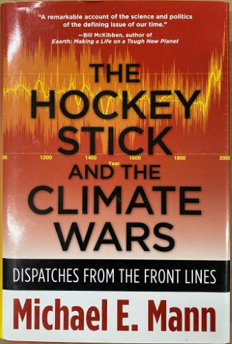 Michael Mann - The Hockey Stick & The Climate Wars (Hardcover)