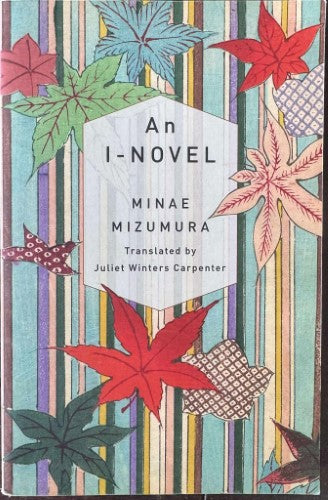 Minae Mizumura - An I-Novel