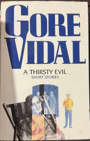 Gore Vidal - A Thirsty Evil (Hardcover)