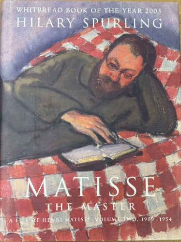 Hilary Spurling - Matisse : The Master (Hardcover)