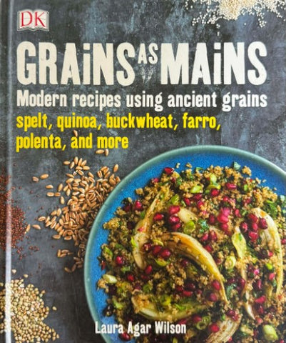 Laura Agar Wilson - Grains As Mains (Hardcover)