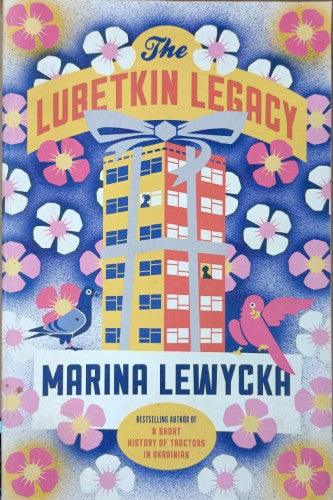 Marina Lewycka - The Lubetkin Legacy
