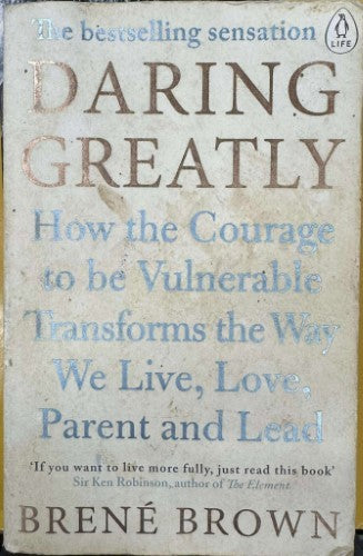 Brene Brown - Daring Greatly