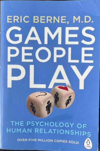 Eric Berne - Games People Play