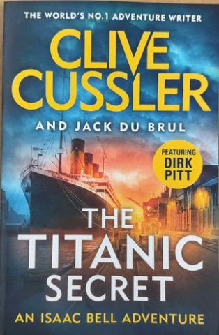 Clive Cussler / Jack Du Brul - The Titanic Secret