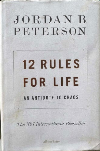 Jordan Peterson - 12 Rules For Life (Hardcover)