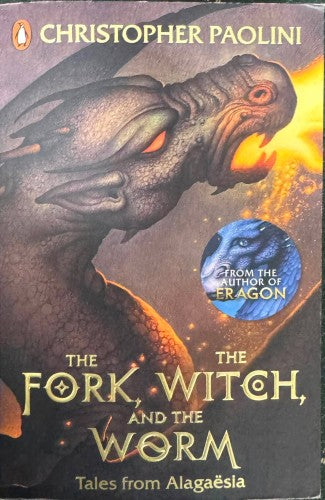 Christopher Paolini - The Fork, The Witch & The Worm : Tales From Alagaesia