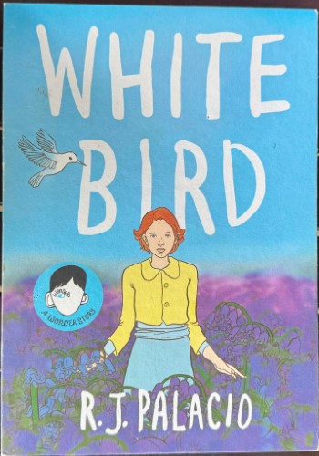R.J Palacio - White Bird (Hardcover)