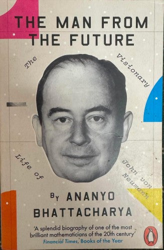 Ananyo Bhattacharya - The Man From The Future