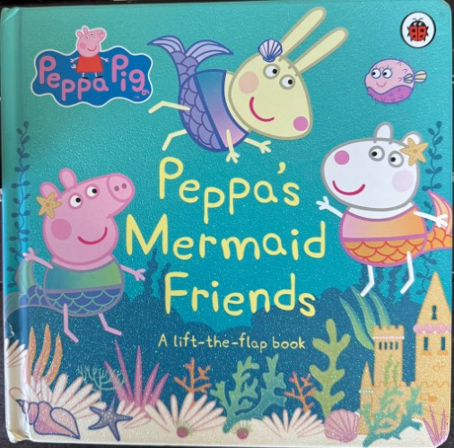 Peppa's Mermaid Friends (Board Book)