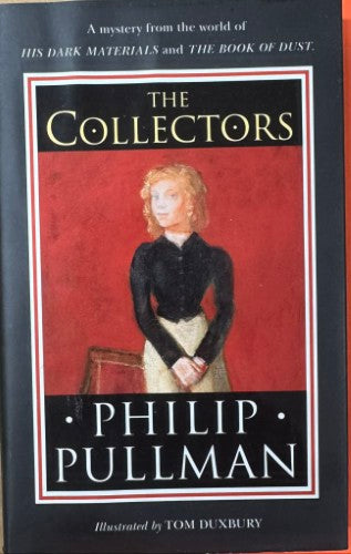 Philip Pullman - The Collectors (Hardcover)