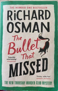 Richard Osman - The Bullet That Missed