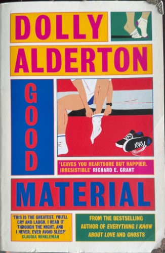 Dolly Alderton - Good Material