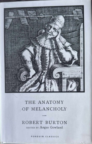 Robert Burton - The Anatomy Of Melancholy (Hardcover)
