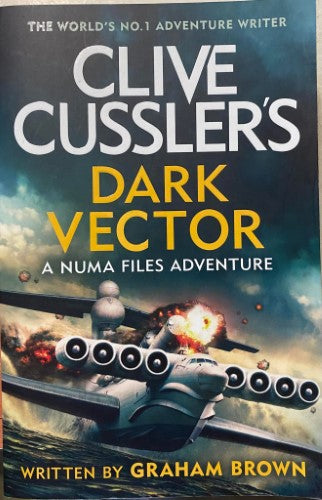 Graham Brown - Clive Cussler's Dark Vector (A Numa files Adventure)