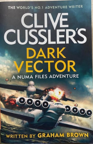 Graham Brown - Clive Cussler's Dark Vector (A Numa files Adventure)