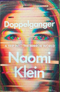 Naomi Klein - Doppelganger