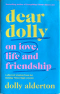 Dolly Alderton - Dear Dolly - On Love, Life & Friendship (Hardcover)