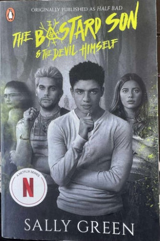 Sally Green - The Bastard Son Of The Devil Himself