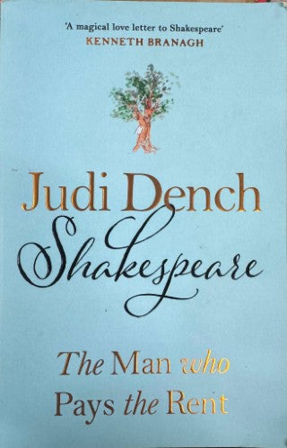 Judi Dench - Shakespeare : The Man Who Pays The Rent